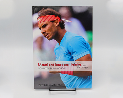 Mental & Emotional Training, Peter C. Scales, Ph.D.